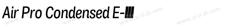Air Pro Condensed E字体转换